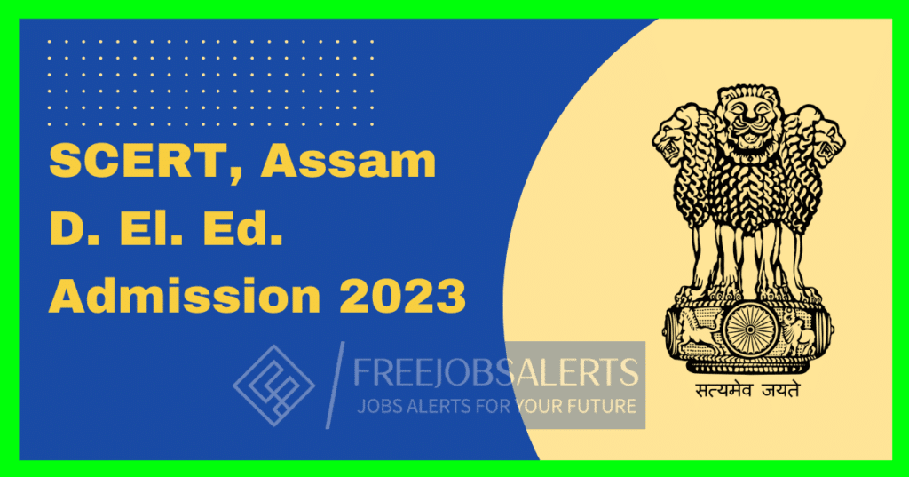 SCERT Assam D.El.Ed. Admission