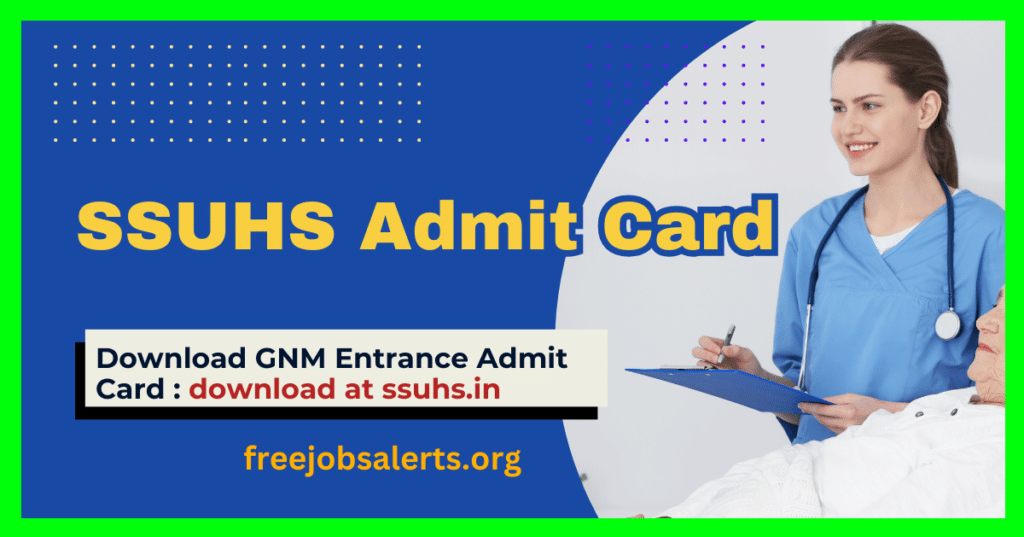 SSUHS Admit Card