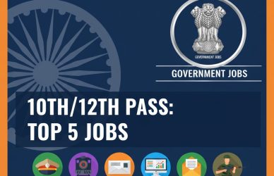 Top 5 Government Jobs for 10th and 12th Pass students in India 2026